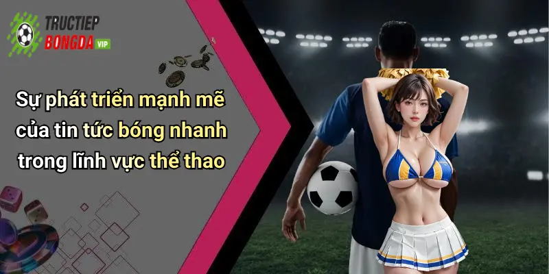 Tương tác đỉnh cao cùng độc giả thể thao